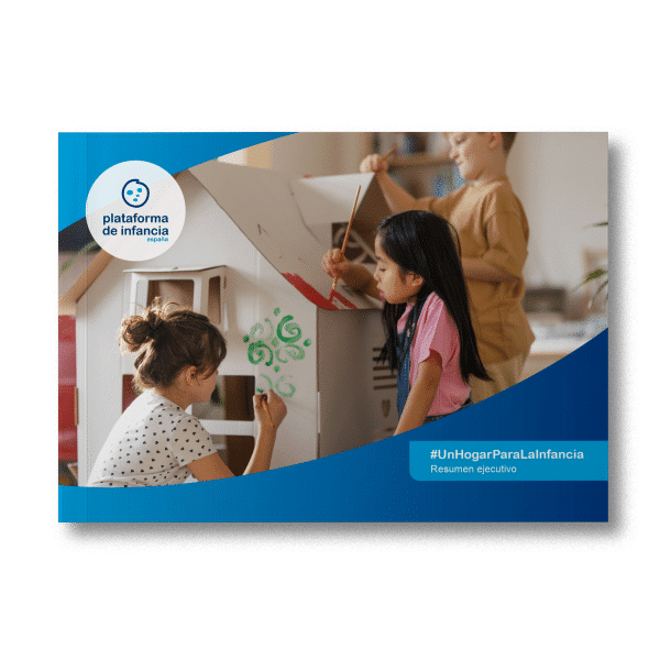 Resumen ejecutivo #UnHogarParaLaInfancia