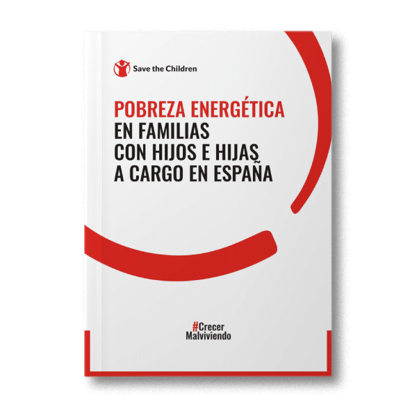 Análisis ‘Pobreza energética en familias con hijos e hijas a cargo en España’