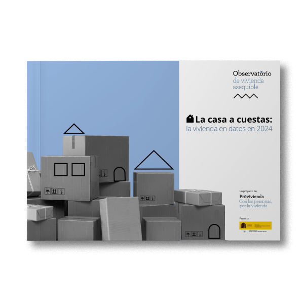 La casa a cuestas: la vivienda en datos en 2024